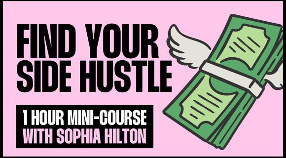 Side Hustle (Mini Course)